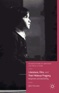 Literature, Film, and Their Hideous Progeny: Adaptation and Elastextity