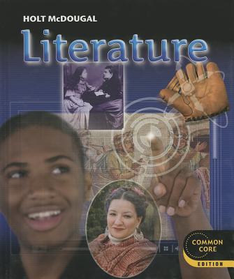 Literature, Grade 6, Common Core Edition - Holt McDougal (Prepared for publication by)