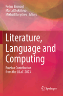 Literature, Language and Computing: Russian Contribution from the Lilac-2023