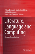 Literature, Language and Computing: Russian Contribution