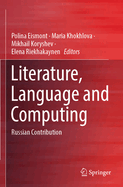 Literature, Language and Computing: Russian Contribution