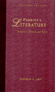 Literature: Structure, Sound and Sense - Perrine, Lawrence, and Arp, Thomas R. (Revised by)