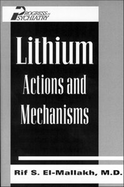Lithium: Actions and Mechanisms