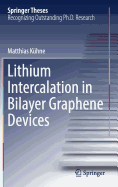 Lithium Intercalation in Bilayer Graphene Devices