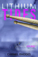Lithium Tides: A Lithium Springs Novel