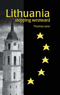 Lithuania: Stepping Westward