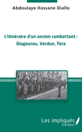 L'itin?raire d'un ancien combattant