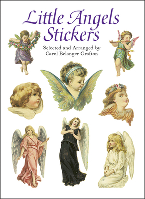 Little Angels Stickers - Grafton, Carol Belanger (Editor)