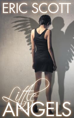 Little Angels - Scott, Eric