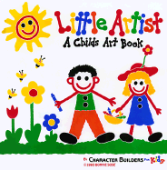 Little Artist: A Childs Art Book
