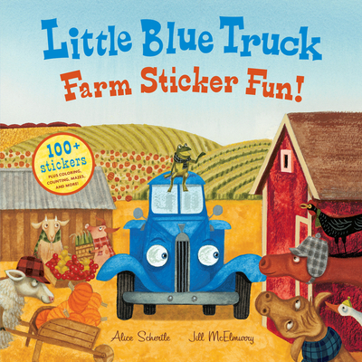 Little Blue Truck Farm Sticker Fun! - Schertle, Alice