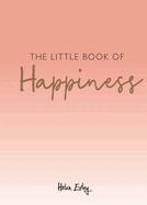 Little Book Of Happiness