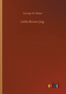 Little Brown Jug