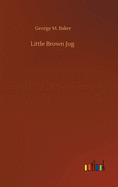 Little Brown Jug
