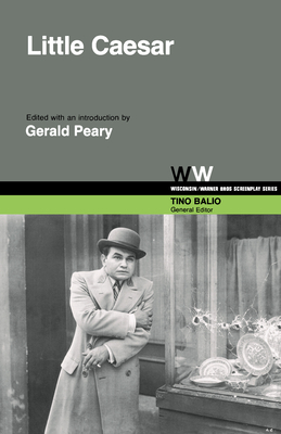 Little Caesar - Peary, Gerald (Editor), and Balio, Tino (Editor)