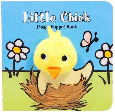 Little Chick: Finger Puppet Book - Chronicle Books