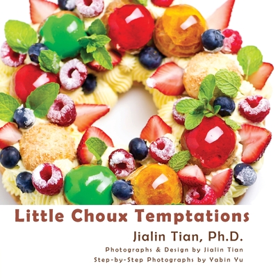 Little Choux Temptations - Tian, Jialin (Photographer), and Yu, Yabin (Photographer)