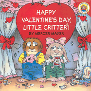 Little Critter: Happy Valentine's Day, Little Critter!