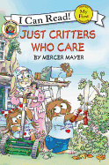 Little Critter: Just Critters Who Care (I Can Read! My First Shared