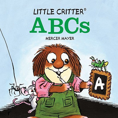 Little Critter(r) ABCs - Mayer, Mercer
