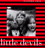 Little Devils - Patchett, Tom, and Kennedy, Marla H, and Martin, Susan (Editor)