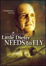 Little Dieter Needs to Fly