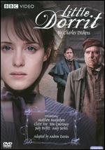 Little Dorrit - Adam Smith; Dearbhla Walsh; Diarmuid Lawrence