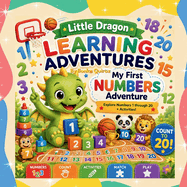Little Dragon Learning Adventures: My First Numbers Adventure
