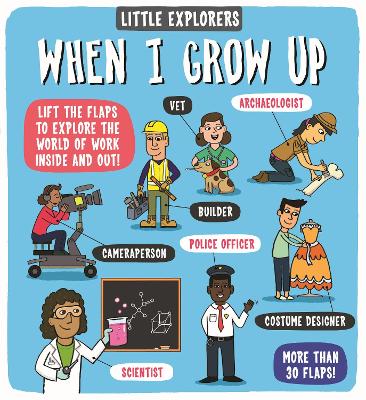 Little Explorers: When I Grow Up - 