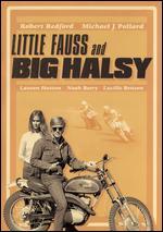 Little Fauss and Big Halsy