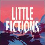 Little Fictions
