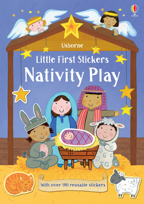 Little First Stickers Nativity Play - Brooks, Felicity
