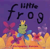 Little Frog - Gunson, Christopher
