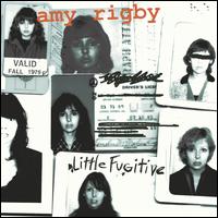Little Fugitive - Amy Rigby