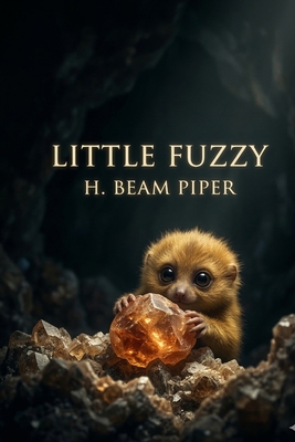 Little Fuzzy - Piper, H Beam