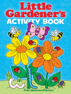 Little Gardener's Activity Book
