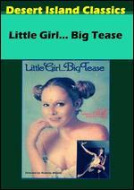 Little Girl... Big Tease
