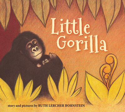 Little Gorilla Padded - Bornstein, Ruth (Illustrator)