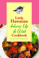 Little Hawaiian Hurry Up & Wai