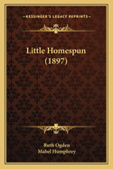 Little Homespun (1897)