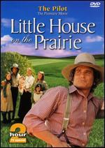 Little House on the Prairie: Pilot Episode