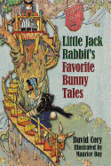 Little Jack Rabbit's Favorite Bunny Tales