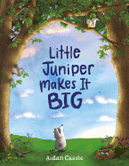 Little Juniper Makes It Big