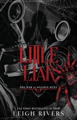 Little Liar: A Dark Taboo Romance - Rivers, Leigh