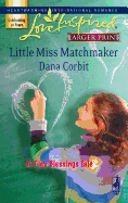 Little Miss Matchmaker
