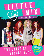 Little Mix: the Official Annual 2013