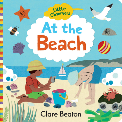 Little Observers: At the Beach - Beaton, Clare