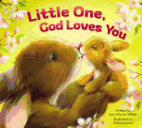 Little One, God Loves You