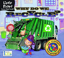 Little Pirate: Why Do We Recycle? Science Made Simple!