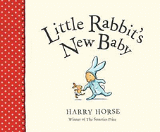 Little Rabbit's New Baby
